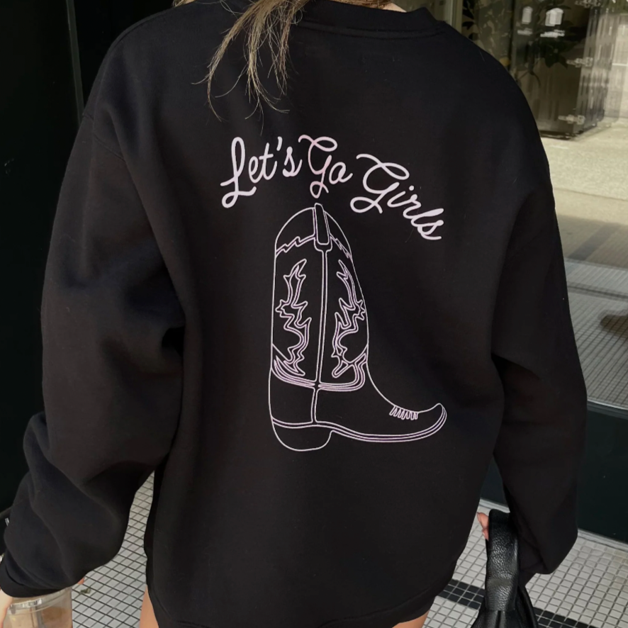 Let's Go Girl Crew Neck Sweatshirt