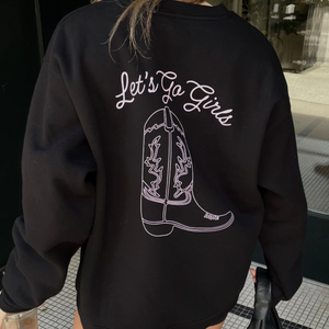 Let's Go Girl Crew Neck Sweatshirt